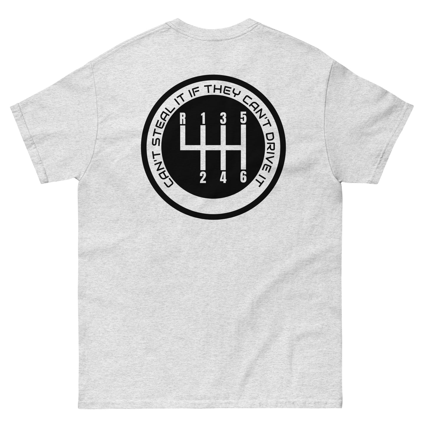 "Can't Steal It" Men's classic tee