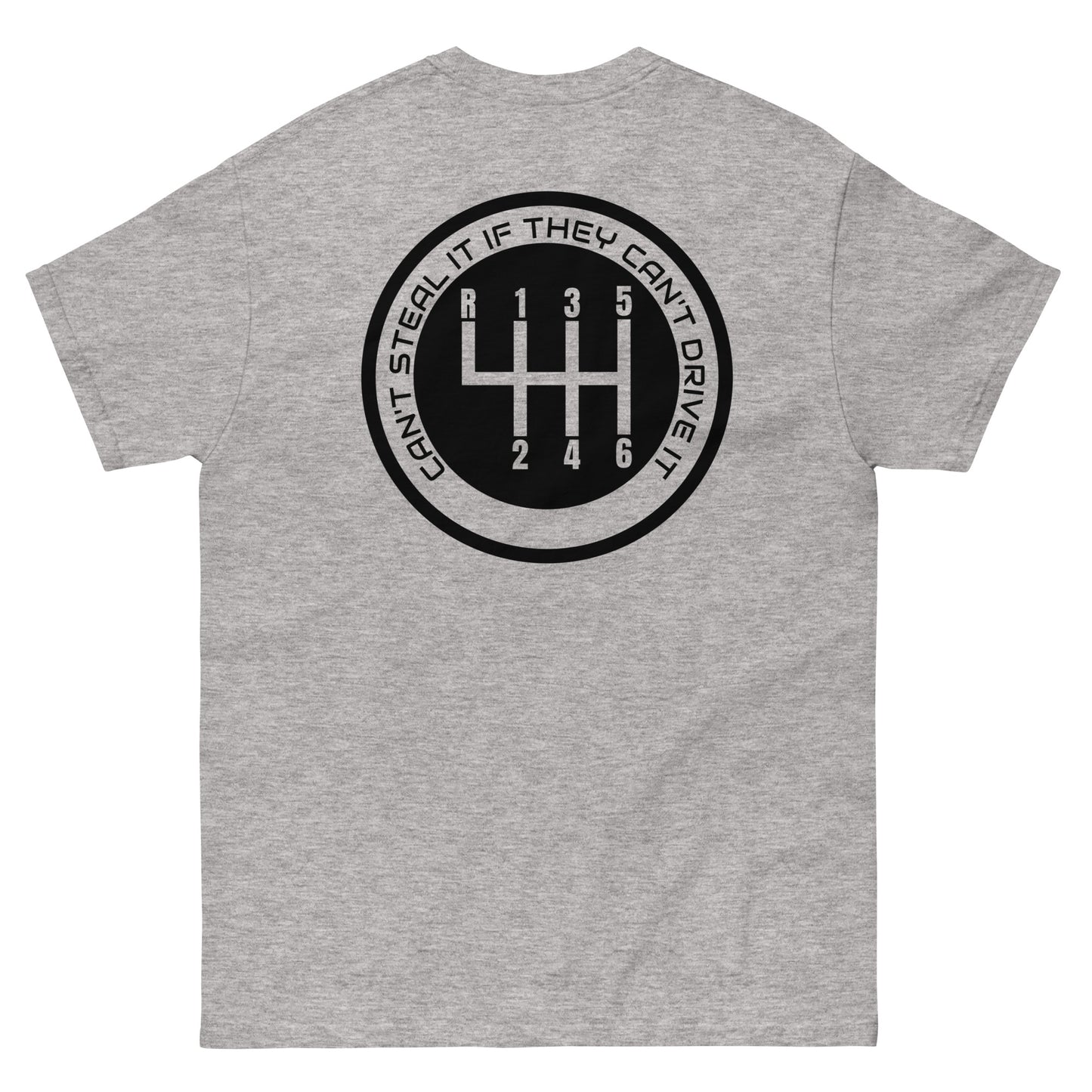 "Can't Steal It" Men's classic tee
